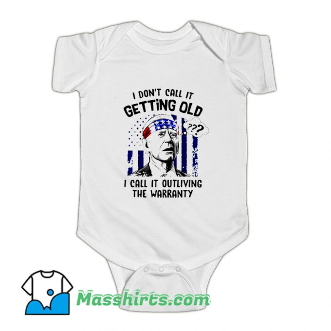 I Dont Call It Getting Old Joe Biden Baby Onesie