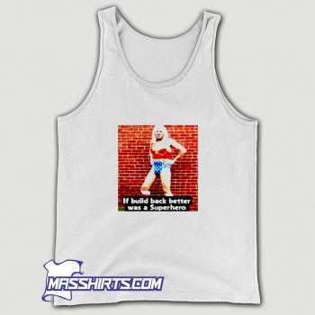 If Build Back Better Was A Superhero Tank Top