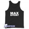 Max Effort Workout Tank Top