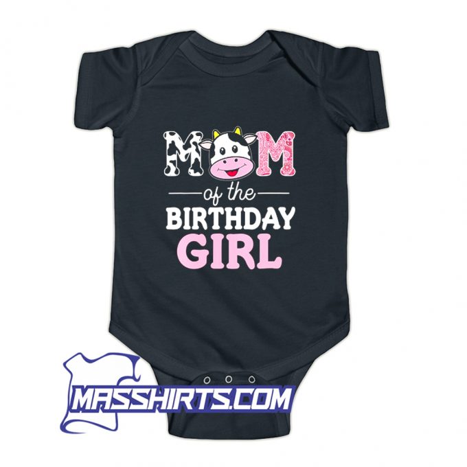 Mom Of The Birthday Girl Baby Onesie