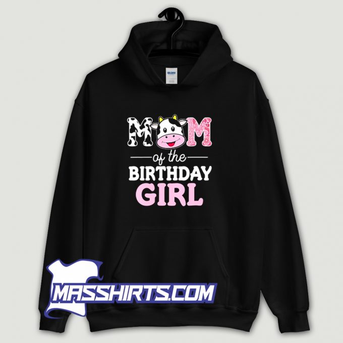 New Mom Of The Birthday Girl Hoodie Streetwear