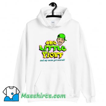 Will Smith One Little Fight Hoodie Streetwear