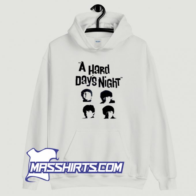 Awesome A Hard Days Night Beatles Hoodie Streetwear