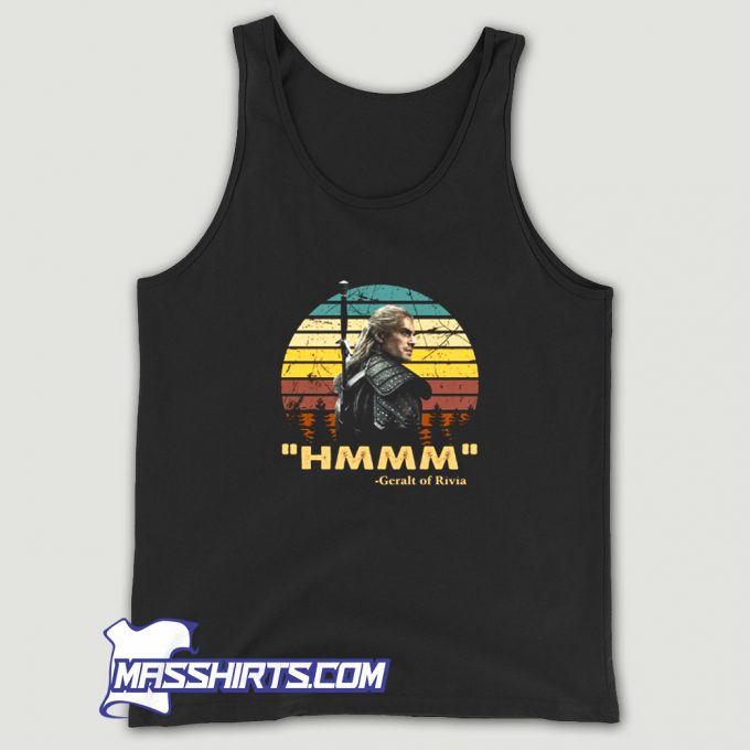 Best Hmmm Geralt Witcher Games Tank Top