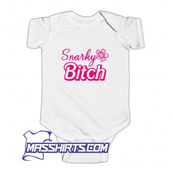 Cheap Snarky Bitch Baby Onesie