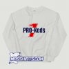 Cool Pro Keds One Sweatshirt
