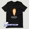 Cute Brad Pitt My New 2022 T Shirt Design