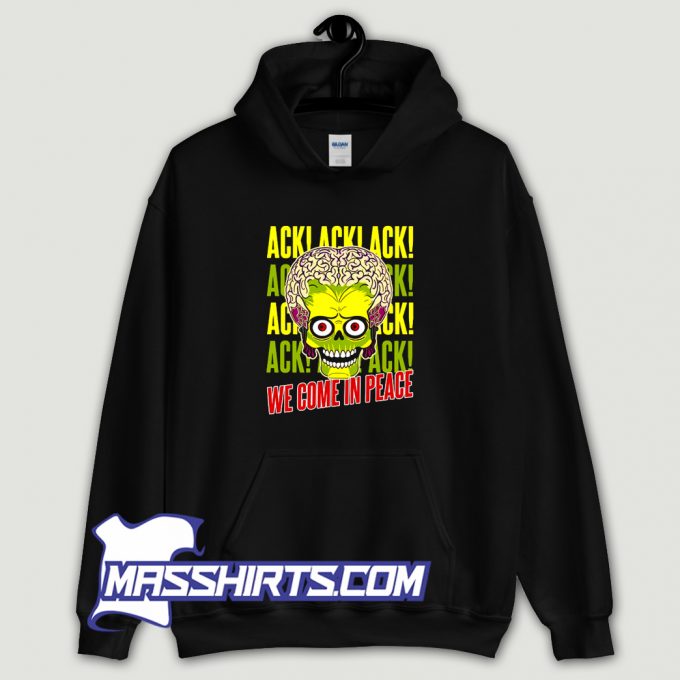 Cute Martian Invader Ack Ack Ack Hoodie Streetwear