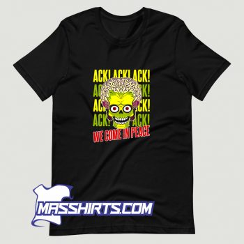 New Martian Invader Ack Ack Ack T Shirt Design