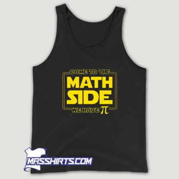 Best Come To The Math Side Tank Top