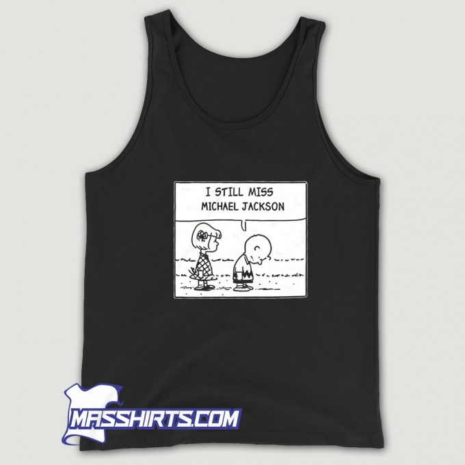 Charlie Brown Still Miss Michael Jackson Peanuts Tank Top