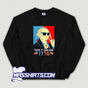 Classic George Washington 1776 Suck It England Sweatshirt