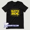 Cool Come To The Math Side T Shirt Design