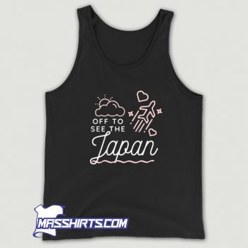 Cute Off To See The Japan Tank Top