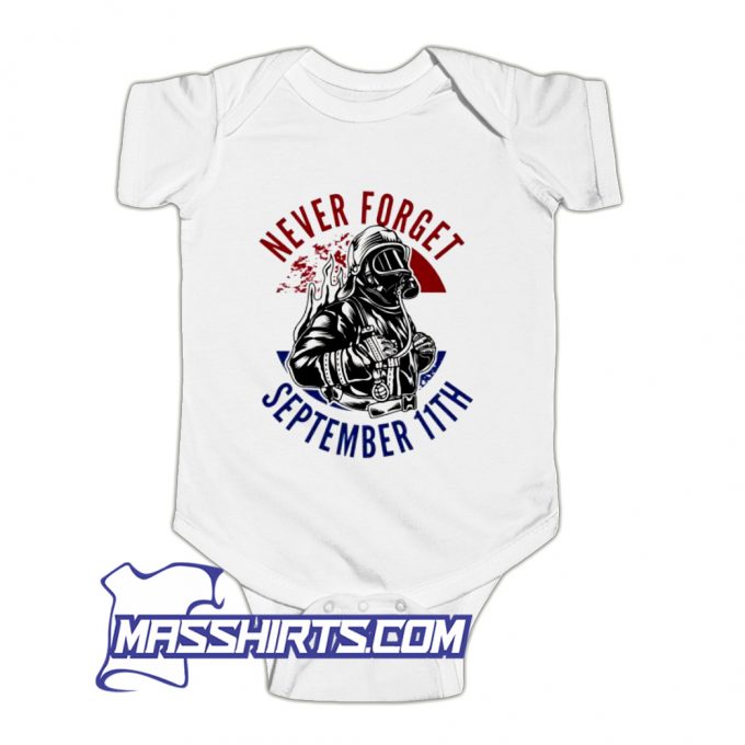 Funny Never Forget September 11th Baby Onesie