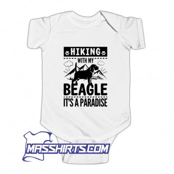Hiking With My Beagle Its A Paradise Baby Onesie