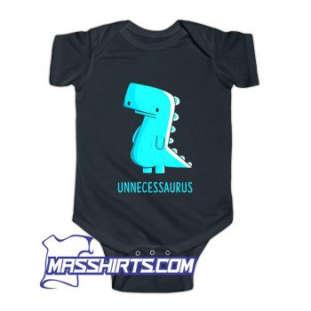 Unnecessaurus The Unnecessary Baby Onesie
