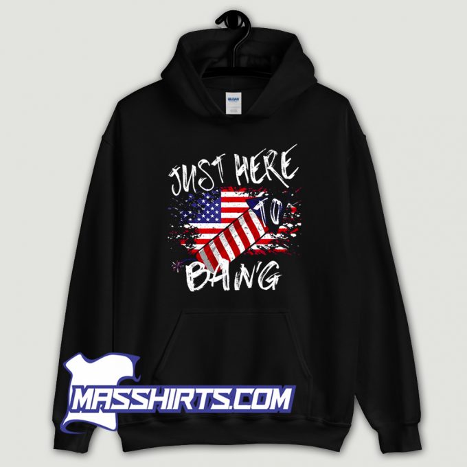 Vintage Just Here To Bang American Hoodie Streetwear