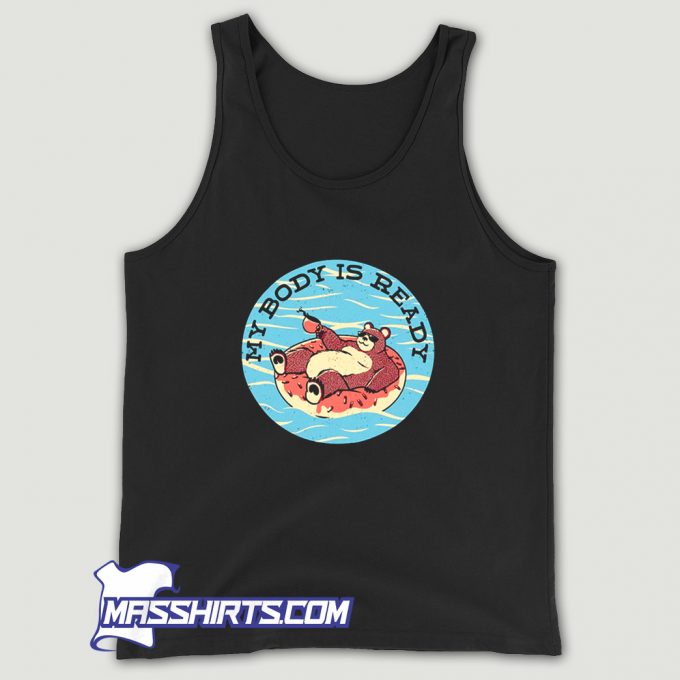 Vintage My Body Is Ready Bear Tank Top