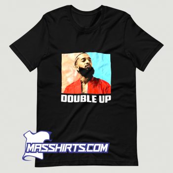 Best Nipsey Hussle Double Up T Shirt Design