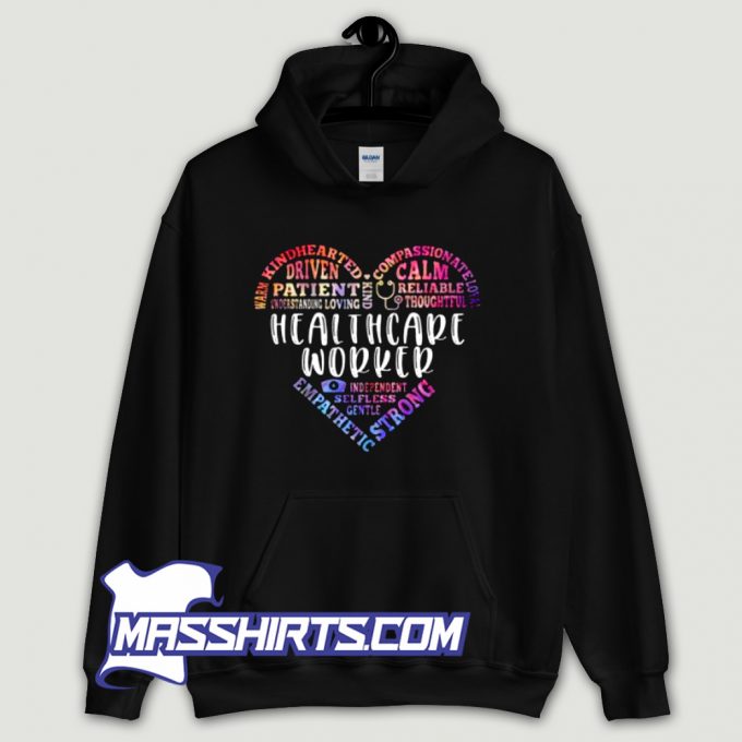 Cheap Healthcare Worker Empathetic Strong Heart Hoodie Streetwear