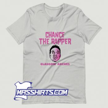 Cute Chance The Rapper Glasgow Arches T Shirt Design
