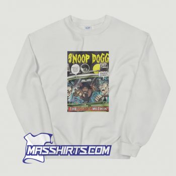 Dangerous Snoop Dogg Funny Sweatshirt