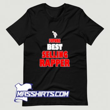 Future Best Selling Rapper T Shirt Design