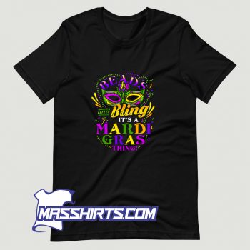 Beads And Bling Its A Mardi Gras Thing T Shirt Design