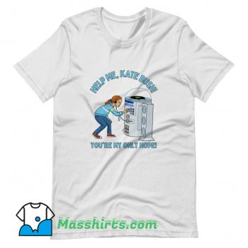 Cheap Help Me Kate Bush T Shirt Design