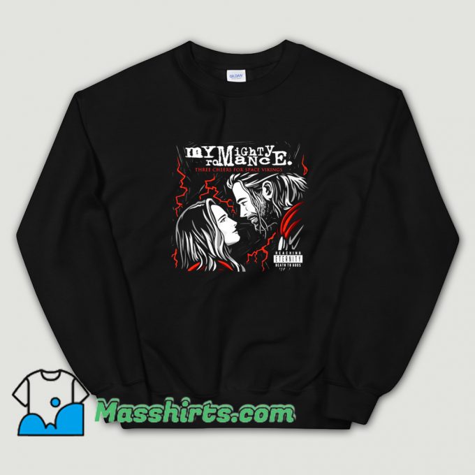 New My Mighty Romance Sweatshirt