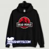 Awesome Jurassic Park Dead World Hoodie Streetwear
