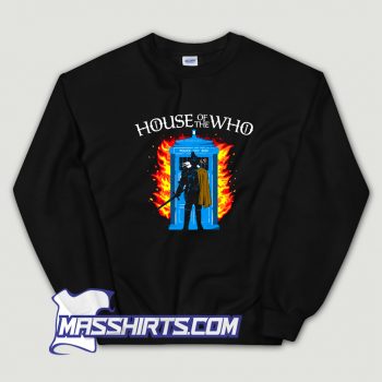 Cheap House Of The Who Sweatshirt