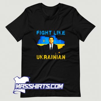 Fight Like Ukrainian T Shirt Design On Sale