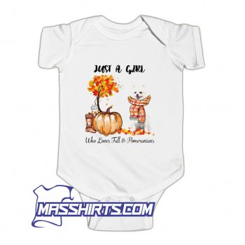 Just A Girl Who Loves Fall And Pomeranians Baby Onesie