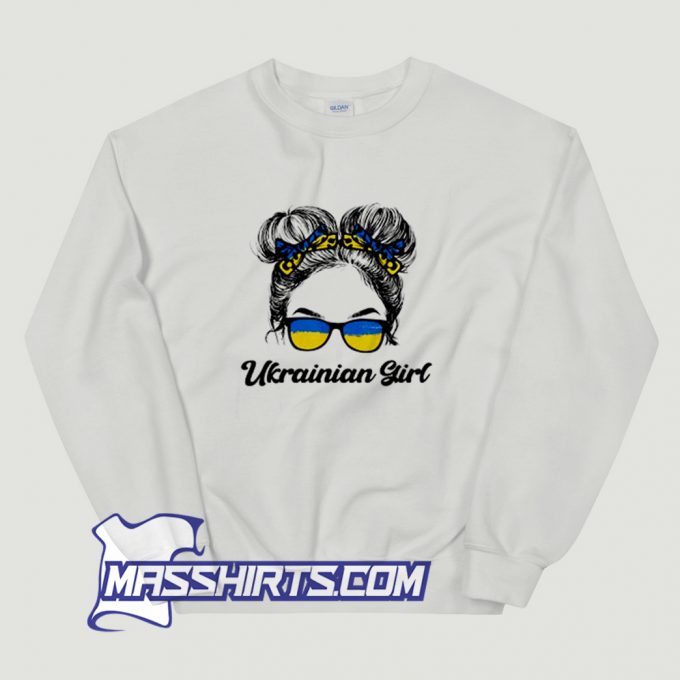 Messy Hair Sunglasses Ukrainian Girl Sweatshirt