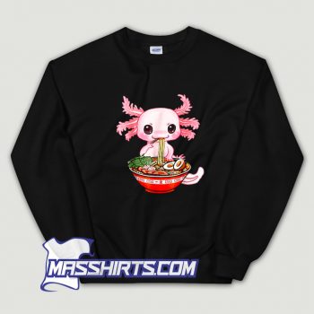 Axolotl Eating Ramen Noodles Anime Sweatshirt
