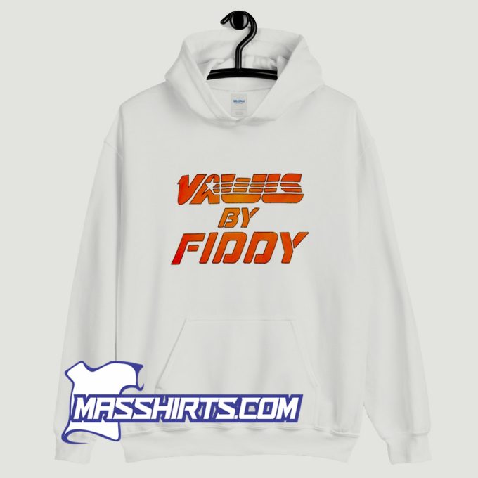 Cool Vawls By Fiddy Hoodie Streetwear