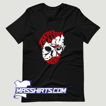 Jason Voorhees Theres A Legend Around Here T Shirt Design