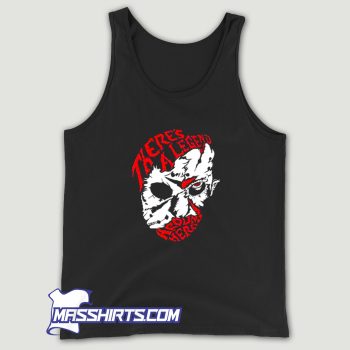 Jason Voorhees Theres A Legend Around Here Tank Top