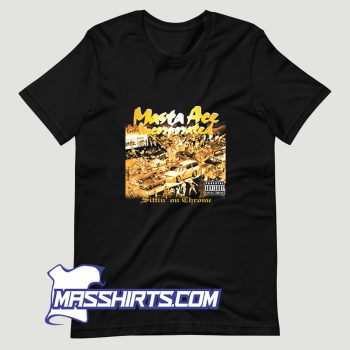 Masta Ace Sittin On Chrome T Shirt Design