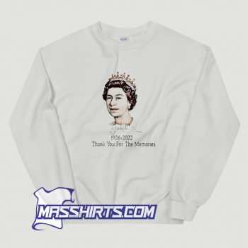 RIP Queen Elizabeth II Memories Signature Sweatshirt