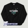The October Rise 2022 Sweatshirt