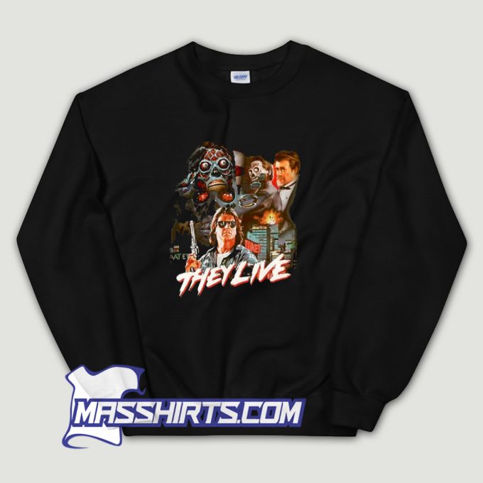 They Live Horror Movie Halloween Sweatshirt