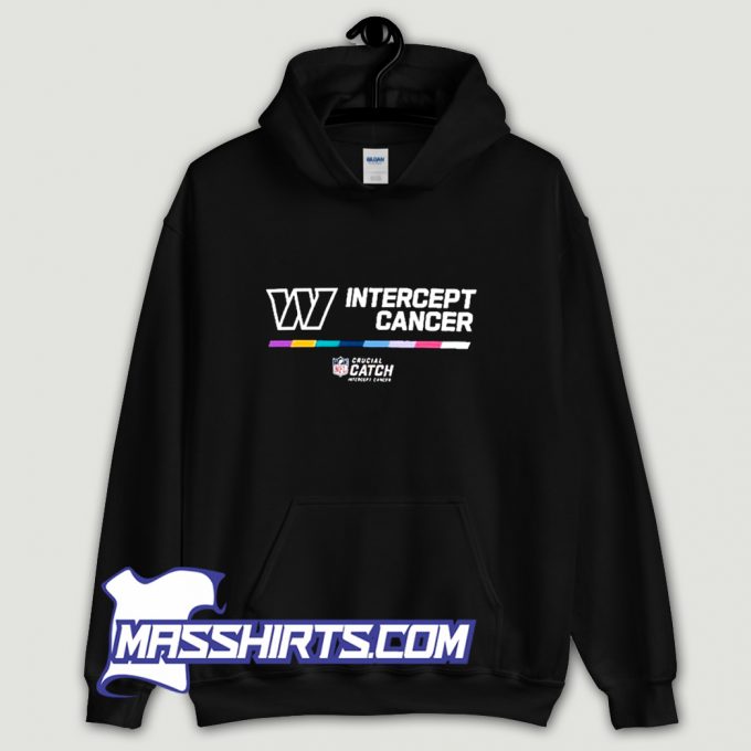 Washington Commanders Intercept Cancer 2022 Hoodie Streetwear