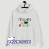 Best Teacher Tiny Humans Hoodie Streetwear