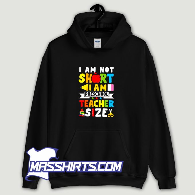 Cheap I Am Preschool Teacher Size Sweatshirt