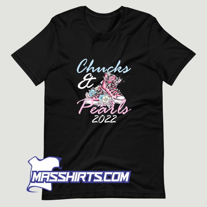 Chucks And Pearls 2022 T Shirt Design