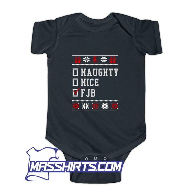 Classic Naughty Nice FJB Ugly Christmas Baby Onesie