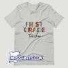 Cute First Grade Teacher 2022 T Shirt Design